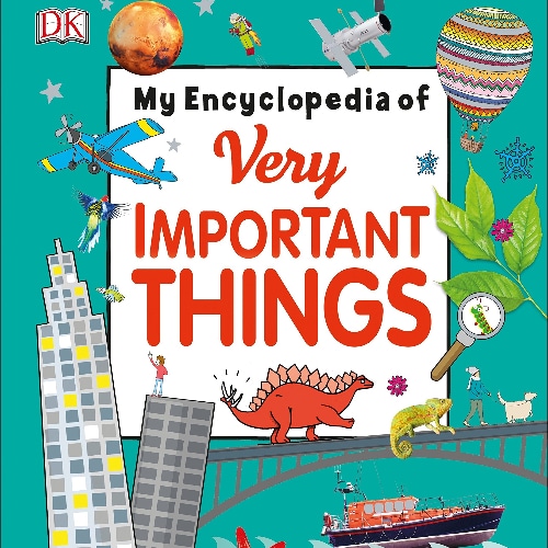 My Encyclopedia Of Very Important Things 