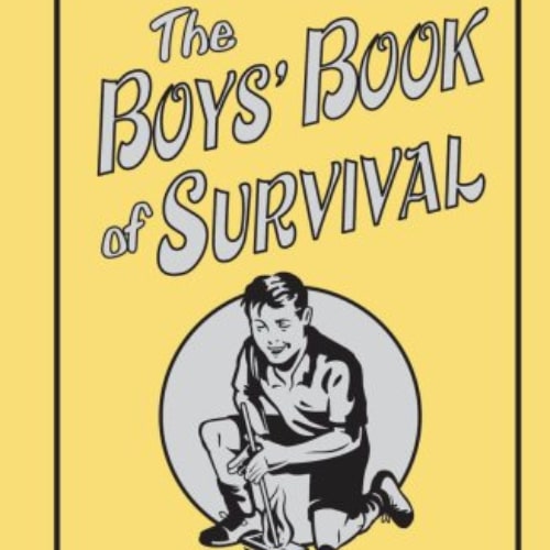 The Boys’ Book Of Survival 