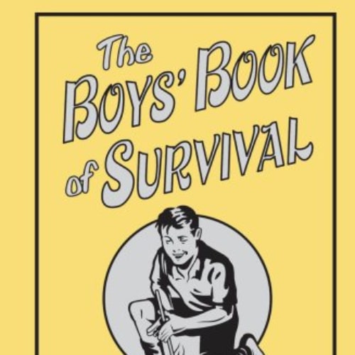 The Boys’ Book Of Survival 