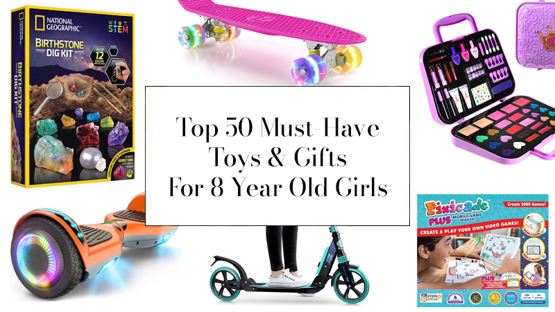 Toys & Gifts For 8 Year Old Girls
