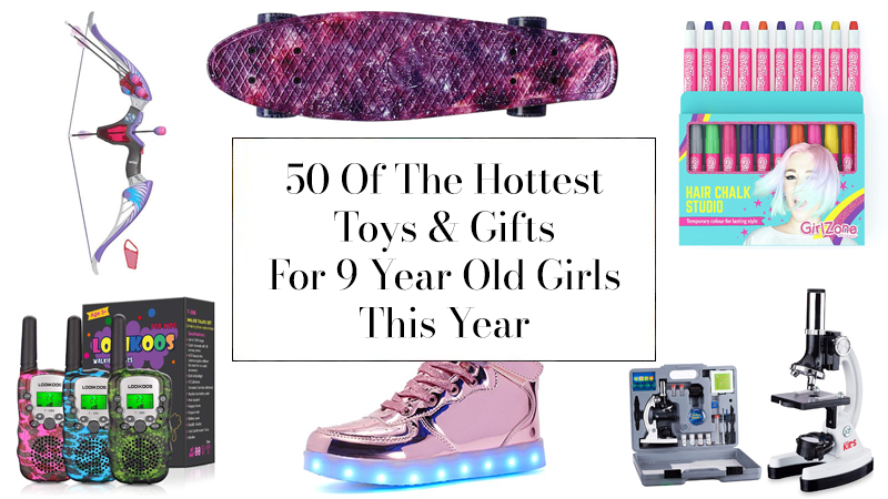 Best Toys & Gifts For 9 Year Old Girls
